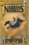 Narrens uppdrag (Den gyllene mannen, #1) - Robin Hobb, Lena Karlin, John Howe