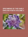 Specimens of the early English poets Volume 2 - George Ellis