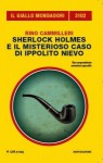 Sherlock Holmes e il misterioso caso di Ippolito Nievo - Rino Cammilleri