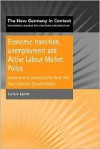 Economic Transition, Unemployment and Active Labour Market Policy - Corinne Nativel