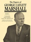 The Papers of George Catlett Marshall: "The Whole World Hangs in the Balance," January 8, 1947–September 30, 1949 - George Catlett Marshall, Larry I. Bland, Sharon Ritenour Stevens