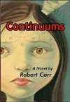 Continuums - Robert Carr