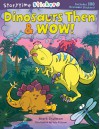 Storytime Stickers: Dinosaurs Then & Wow! - Mark Shulman, Bob Ostrom