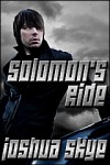 Solomon's Ride - Joshua Skye