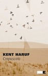 Crepuscolo - Kent Haruf