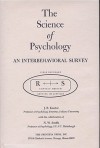 Science of Psychology, The: An Interbehavioral Survey - J.R. Kantor