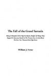 The Fall of the Grand Sarrasin - William J. Ferrar