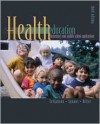 Health Education in the Elementary and Middle School with Powerweb: Health and Human Performance - Susan K Telljohann, Dean Miller, Dean F. Miller, Cynthia W. Symons