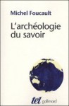L'Archéologie du Savoir - Michel Foucault