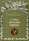 6 pułk artylerii ciężkiej - Piotr Zarzycki