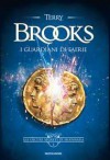 I guardiani di Faerie - Terry Brooks, Gaetano Luigi Staffilano