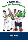 A Season With Wally the Green Monster - Jerry Remy