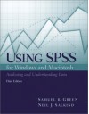 Using SPSS for the Windows and Macintosh: Analyzing and Understanding Data [With CDROM] - Samuel B. Green, Neil J. Salkind