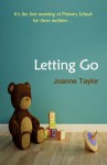 Letting Go - Joanne Taylor