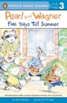 Pearl and Wagner: Five Days Till Summer - Kate McMullan, R.W. Alley