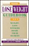 Weight Loss: What Really Works!: Weight Loss Winners Share Their Secrets - Mark Bricklin, Claire Gerus