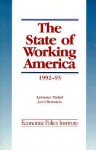 The State of Working America, Nineteen Ninety Two-Nineteen Ninety Three - Lawrence Mishel, Jared Bernstein