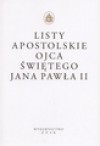 Listy apostolskie Ojca Świętego Jana Pawła II - Jan Paweł II