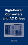 High-Power Converters and AC Drives - Bin Wu