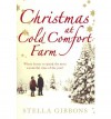 Christmas at Cold Comfort Farm - Stella Gibbons