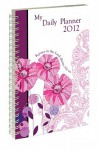 2012 Rejoice in the Lord My Daily Planner - Christian Art Gifts