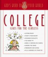 College Clues for the Clueless: God's Word in Your World - Christopher D. Hudson, Mary Ann Lackland