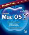 Mastering Mac OS X - Todd Stauffer, Kirk McElhearn