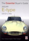 Jaguar E-Type: The Essential Buyer's Guide - Peter Crespin