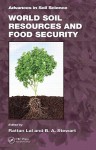 World Soil Resources and Food Security - Rattan Lal