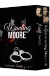 Wanting Moore - Lauren Gallagher