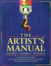 The Artists's Manual - Equipment, Materials, Techniques - Stan Smith, H.F. Ten Holt