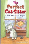 The Perfect Cat-Sitter - Ann Whitehead Nagda