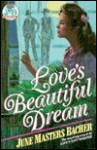 Love's Beautiful Dream - June Masters Bacher