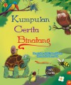 Kumpulan Cerita Binatang (Kumpulan Cerita Binatang) - Endang Firdaus, Denny RA