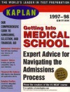 Kaplan Getting Into Medical School 1997-1998 - Kaplan Interactive