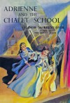 Adrienne and the Chalet School (The Chalet School, #53) - Elinor M. Brent-Dyer