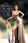 The Demon King and I - Candace Havens