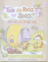 "There Are Rocks in My Socks!" Said the Ox to the Fox - Patricia Thomas, Mordicai Gerstein