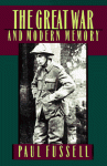 The Great War and Modern Memory (Galaxy Books) - Paul Fussell