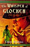 The Whisper of Glocken - Carol Kendall, Imero Gobbato