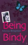 Being Bindy - Alyssa Brugman