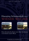 Wiener Walzer - Hansjörg Schertenleib