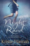 Night Road - Kristin Hannah