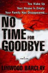 No Time for Goodbye - Linwood Barclay