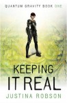 Keeping It Real - Justina Robson