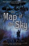 The Map of the Sky - Félix J. Palma