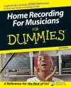 Home Recording for Musicians for Dummies - Jeff Strong