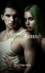 Vampire Breed (Kiera Hudson, #4) - Tim O'Rourke