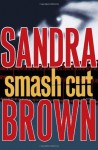 Smash Cut - Sandra Brown, Victor Slezak