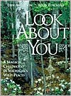 Look About You: A Magical Childhood in Michigan's Wild Places - Erin Anderson